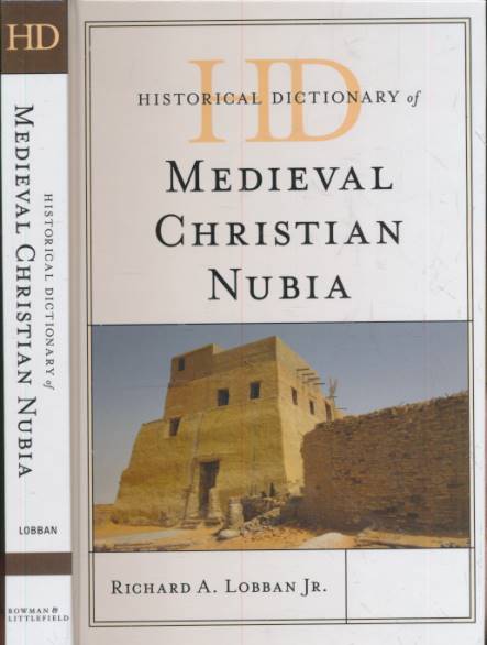 Historical Dictionary of Medieval Christian Nubia