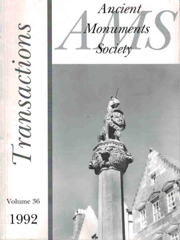 Transactions of the Ancient Monuments Society. Volume 36. 1992.