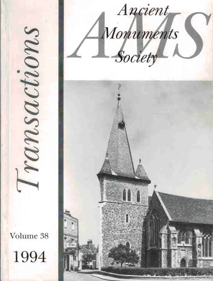 Transactions of the Ancient Monuments Society. Volume 38. 1994.