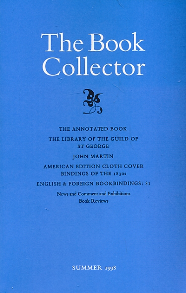 BARKER NICOLAS [ED.] - The Book Collector. Volume 47. No. 2. Summer 1998