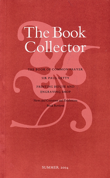 The Book Collector. Volume 53. No. 2. Summer 2004.