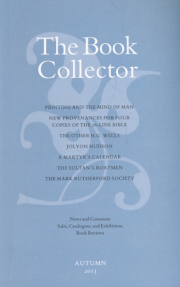 The Book Collector. Volume 62. No. 3. Autumn 2013.