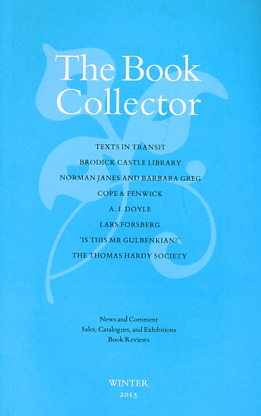 The Book Collector. Volume 64. No. 4. Winter 2015.