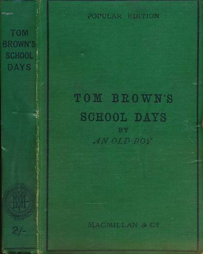 Tom Brown's Schooldays. Macmillan edition. 1878.