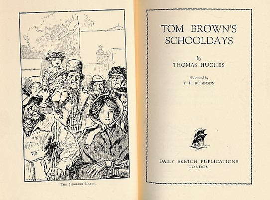 Tom Brown's Schooldays. Daily Sketch edition.