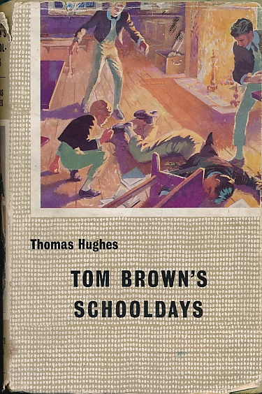 Tom Brown's Schooldays. Blackie edition.