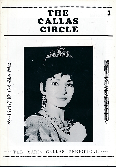 The Callas Circle No. 3. May 1995.
