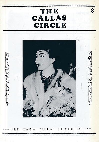 The Callas Circle No. 8. August 1996.