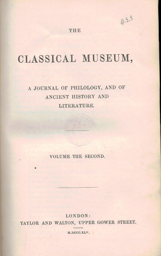 The Classical Museum, A Journal of Philology, And of Ancient History and Literature. Volume II. 1845.
