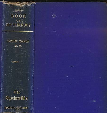 The Book of Deuteronomy. The Expositor's Bible.