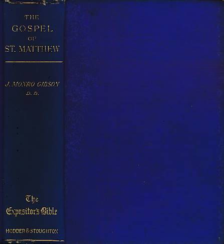 The Gospel of St. Matthew. The Expositor's Bible.