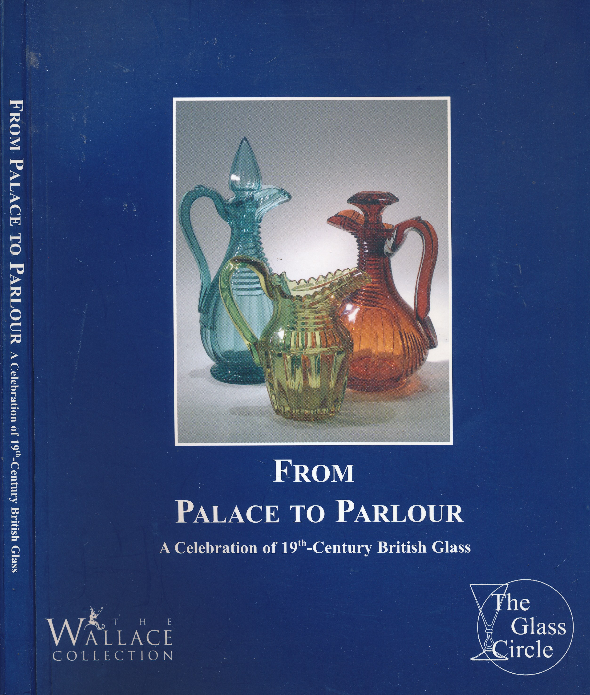 From Palace to Parlour: A Celebration of 19th Century British Glass