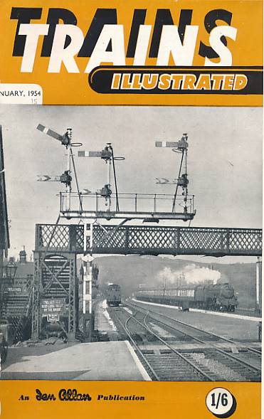 Trains Illustrated Volume 7. January to December 1954.