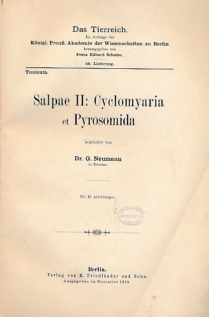Salpae II: Cyclomyaria et Pyrosomida. Volume 40 in Das Tierreich Series.