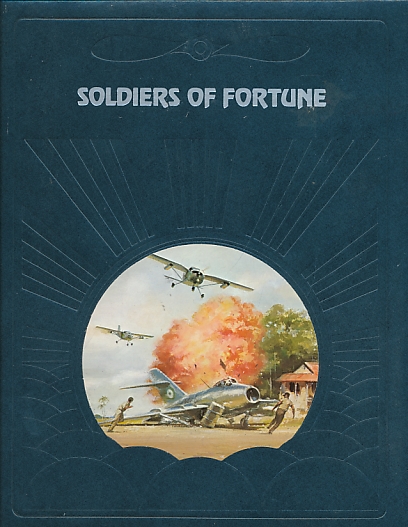 Soldiers of Fortune. The Epic of Flight. Time-Life.
