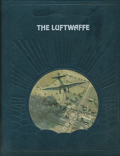 The Luftwaffe. The Epic of Flight. Time-Life.