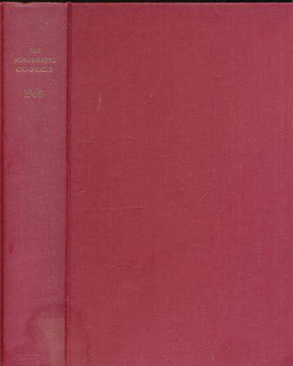 The Numismatic Chronicle. 7th series volume IX. 1969.