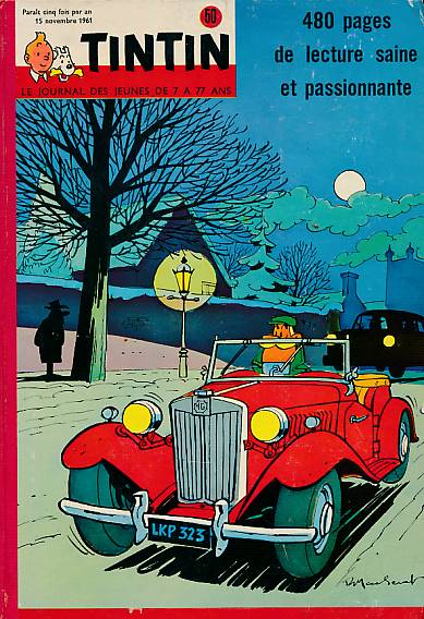Tintin. Le Super Journal des Jeunes de 7 a 77 Ans. No. 50. Issues 40-49, 1961.