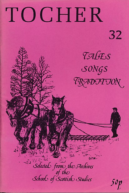 Tocher: Scottish Tales, Songs, Tradition. No 32. Winter 1979/1980.