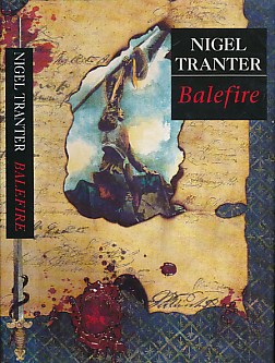 TRANTER, NIGEL - Balefire. Signed Copy
