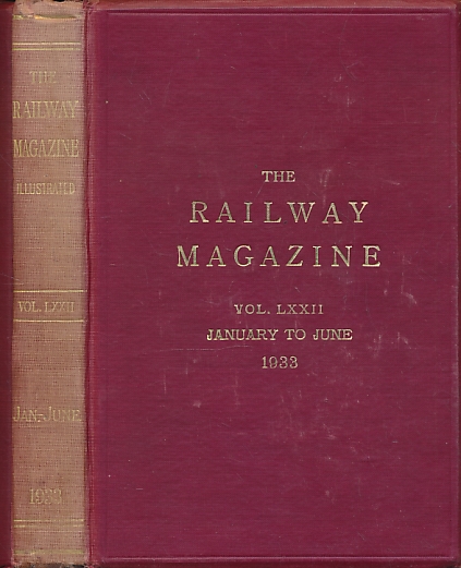 The Railway Magazine. Volume LXXII. January - June 1933.