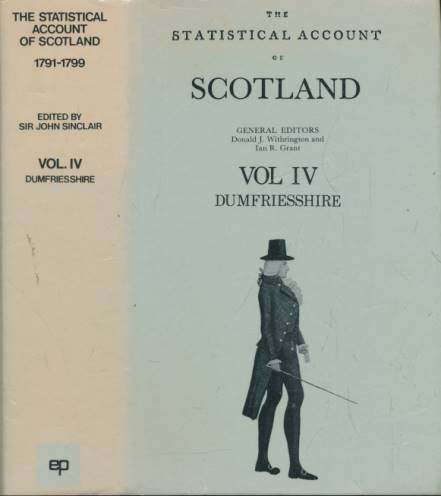 Dumfriesshire. The Statistical Account of Scotland. Volume IV.