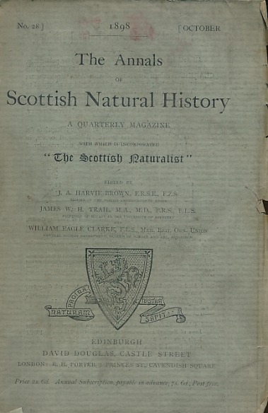 The Annals of Scottish Natural History, incorporating "The Scottish Naturalist". Volume 28. October 1898.