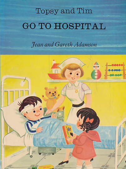 Topsy and Tim go to Hospital