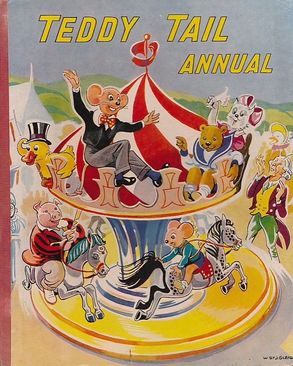 POTTS, ARTHUR; HAWES, TONY; GLENN, WILLIAM ST JOHN [ILLUS.] - Teddy Tail Annual 1951