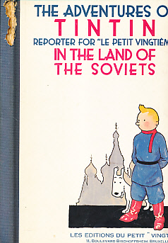In the Land of the Soviets. The Adventures of Tintin.