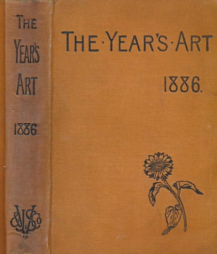 HUISH, MARCUS B [ED.] - The Year's Art. 1886