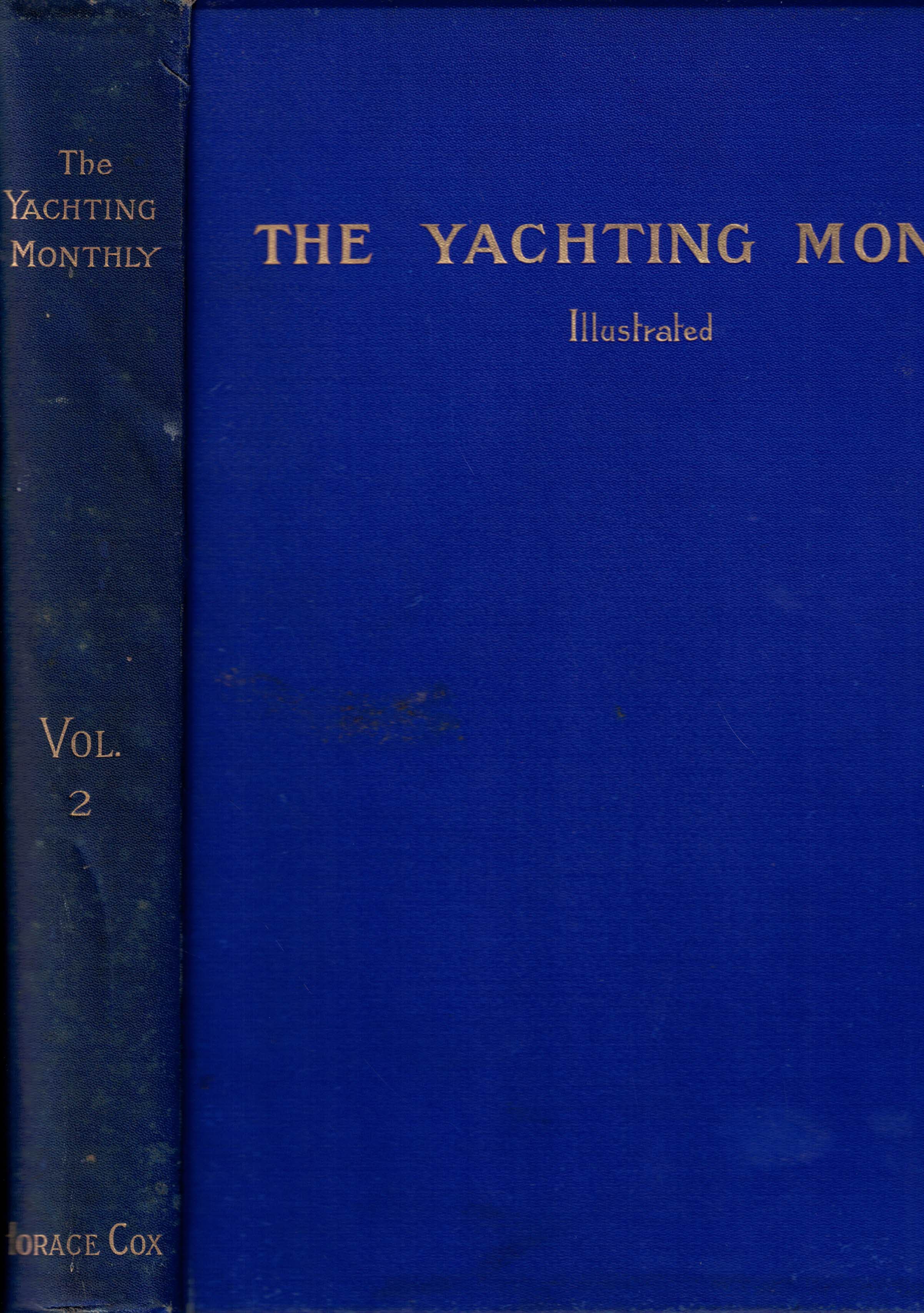 The Yachting  and Boating Monthly. [Illustrated].  Volume II.- Nos. VII to XII. November 1906 - April 1907.