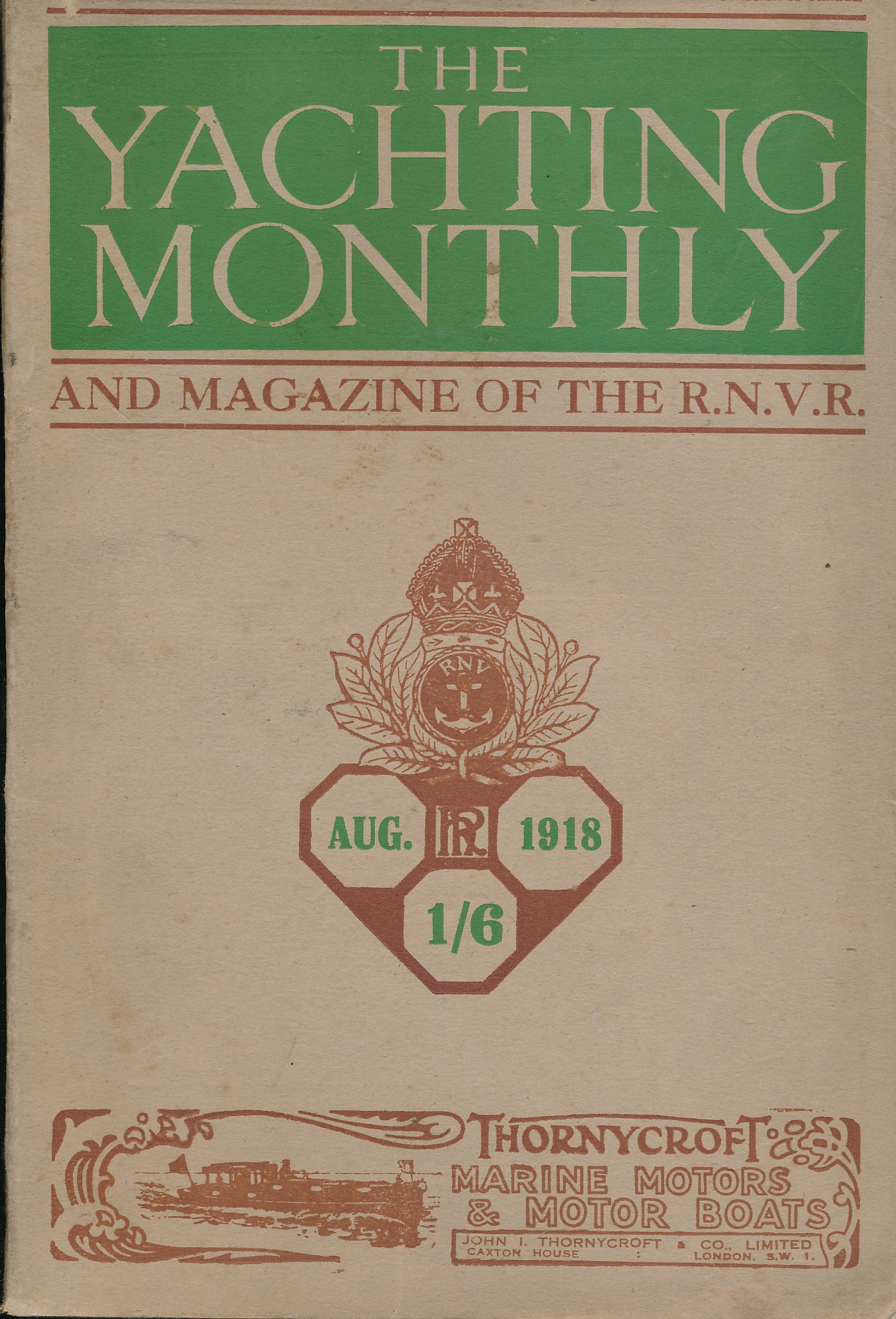 The Yachting Monthly and  Magazine of the R.N V.R.  Volume 148.- Vol. XXV.  August, 1918.