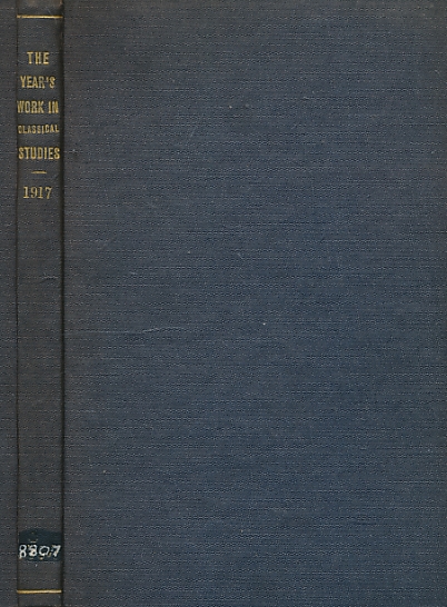 The Year's Work in Classical Studies. 1917.