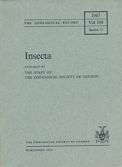 Insecta. The Zoological Record Volume 104 Section 13 1967.