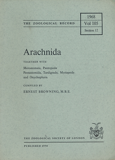 Arachnida. The Zoological Record Volume 105 Section 12 1968.