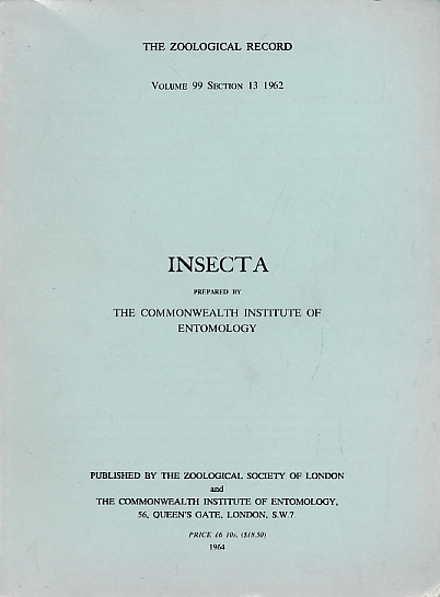 Insecta. The Zoological Record Volume 99 Section 13 1962.