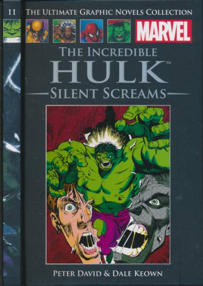 The Incredible Hulk. Silent Screams. Marvel. The Ultimate Graphic Novels Collection No 11.