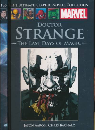 Doctor Strange. The Last Days of Magic. The Ultimate Graphic Novels Collection No 136.