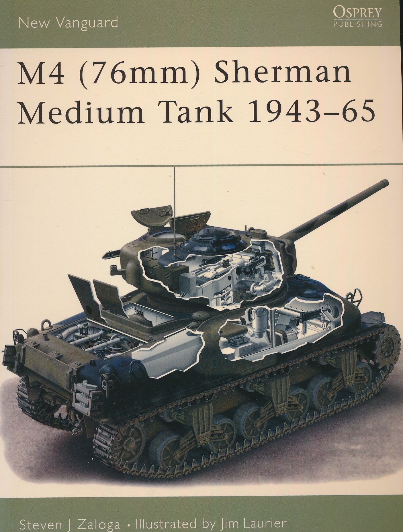 M4 (76mm) Sherman Medium Tank 1943-65. Osprey New Vanguard Series No. 73.