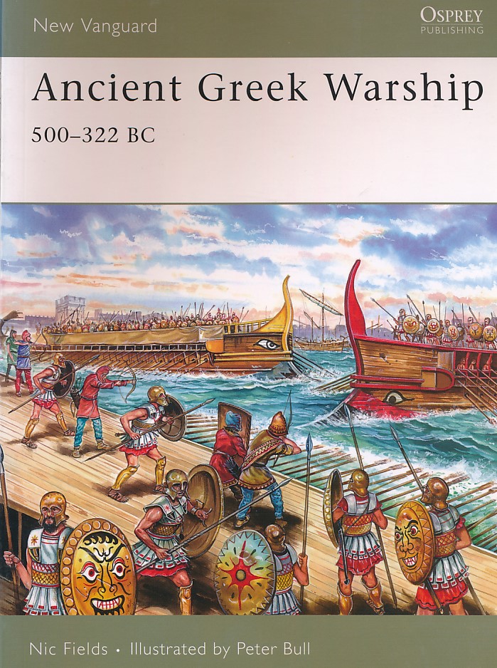 Ancient Greek Warship. Osprey New Vanguard Series No.132.