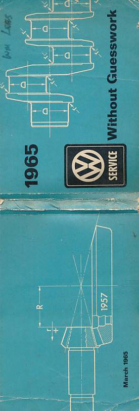 VOLKSWAGENWERK - Vw Service without Guesswork. 1965