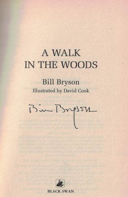 A Walk in the Woods. Signed copy.