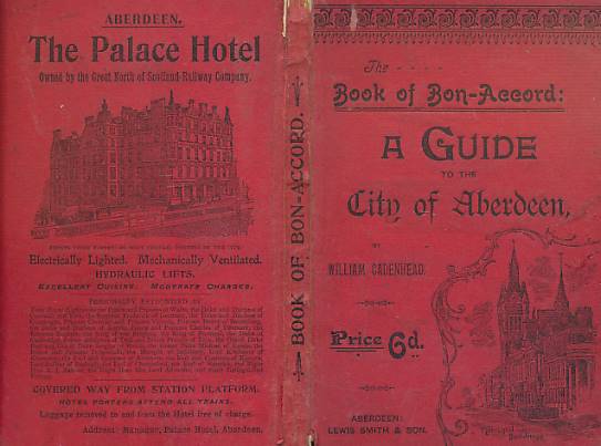 The Book of Bon-Accord: A Guide to the City of Aberdeen.
