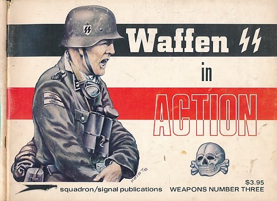 Waffen SS in Action. Weapons Number Three.