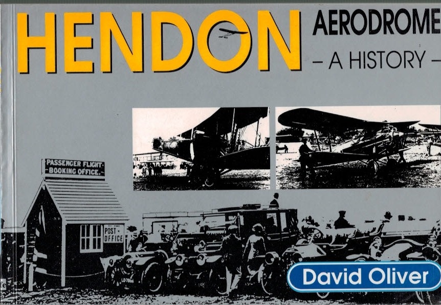 Hendon Aerodrome. A History.