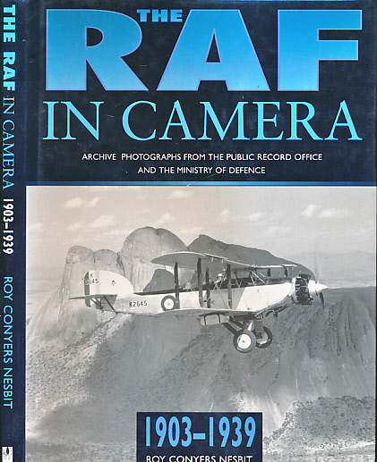The RAF in Camera. 1903-1939.