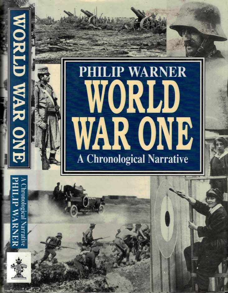 World War One. A Chronological Narrative.