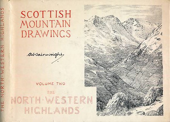 Scottish Mountain Drawings: Volume Two, The North-western Highlands.