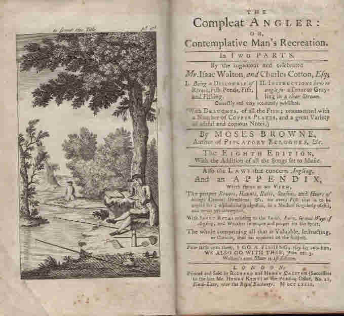 The Compleat Angler [Complete]; or, Contemplative Man's Recreation in Two Parts.